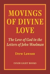 Movings of Divine Love