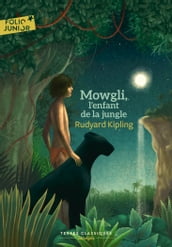 Mowgli, l enfant de la jungle