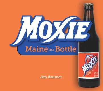 Moxie - Jim Baumer