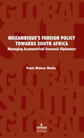 Mozambique s foreign policy towards South Africa