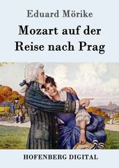 Mozart auf der Reise nach Prag