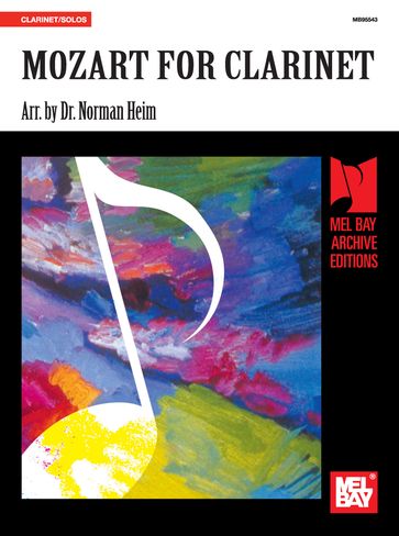 Mozart for Clarinet - Dr. Norman Heim