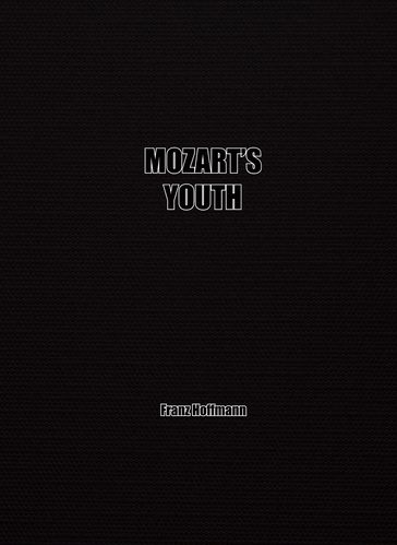 Mozart's Youth - Franz Hoffmann