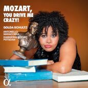 Mozart, you drive me crazy