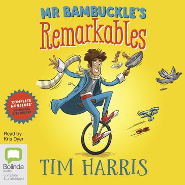 Mr Bambuckle's Remarkables - Tim Harris
