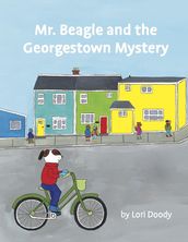 Mr Beagle and the Georgestown Mystery