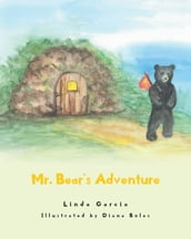 Mr. Bear s Adventure