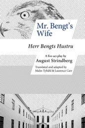 Mr. Bengt s Wife