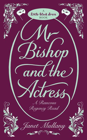 Mr Bishop and the Actress - Janet Mullany