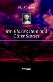 Mr. Bloke s Item and other stories