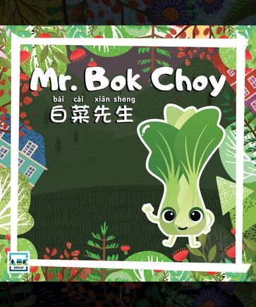 Mr. Bok Choy - ABC EdTech Group
