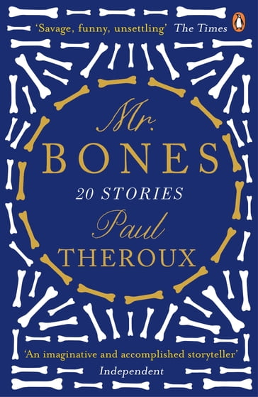 Mr Bones - Paul Theroux
