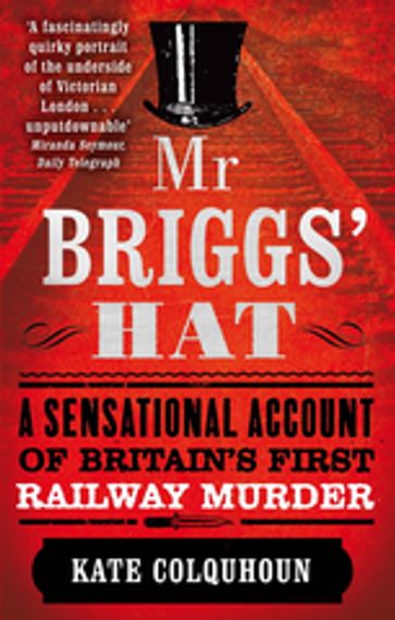 Mr Briggs' Hat - Kate Colquhoun