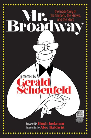 Mr. Broadway - Gerald Schoenfeld