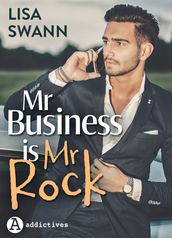 Mr Business is Mr Rock