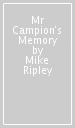 Mr Campion s Memory
