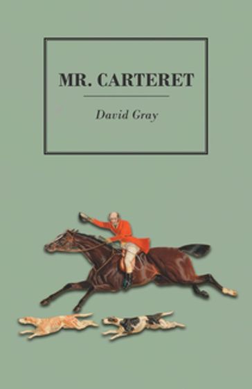 Mr. Carteret - David Gray
