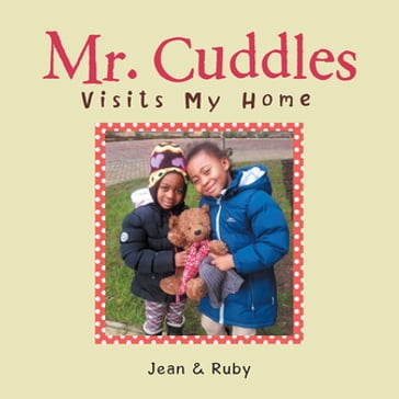 Mr. Cuddles Visits My Home - Jean - Ruby