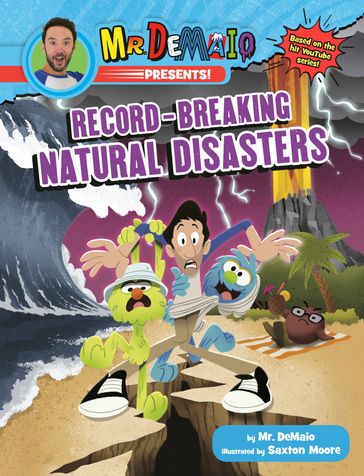 Mr. DeMaio Presents!: Record-Breaking Natural Disasters - Mike DeMaio