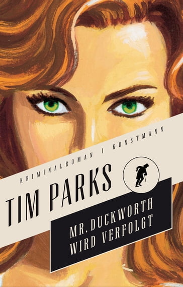 Mr. Duckworth wird verfolgt - Tim Parks