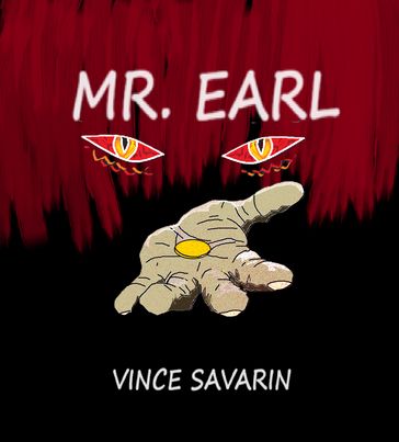 Mr. Earl - Vince Savarin