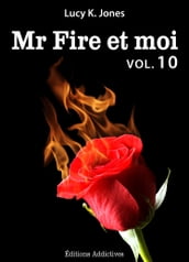 Mr Fire et moi - volume 10