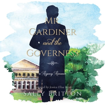 Mr. Gardiner and the Governess - Sally Britton