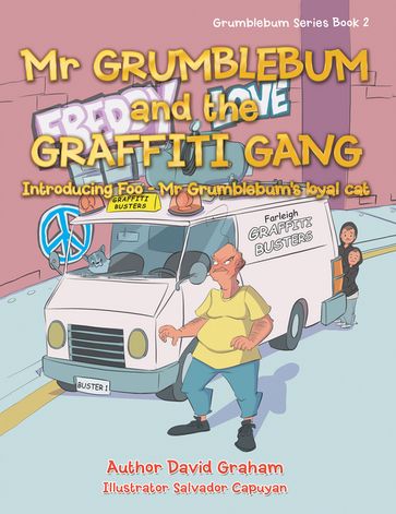 Mr Grumblebum and the Graffiti Gang - David Graham