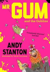 Mr Gum and the Goblins