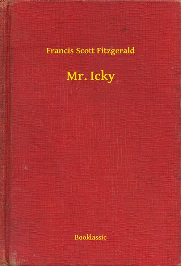 Mr. Icky - Francis Scott Fitzgerald