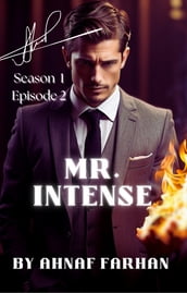 Mr. Intense: Veil of Intrigue (S1 Ep 02)