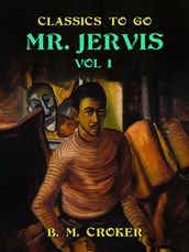Mr. Jervis, Vol. 1 (of 3)