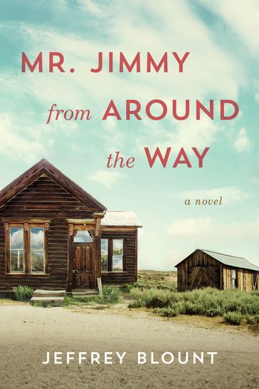 Mr. Jimmy From Around the Way - Jeffrey Blount