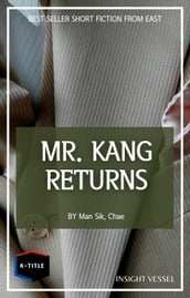Mr. Kang Returns