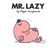 Mr. Lazy