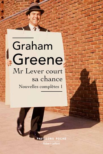 Mr Lever court sa chance - Tome 1 - Graham Greene