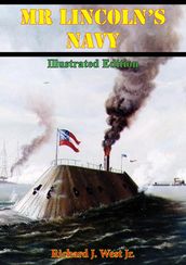 Mr Lincoln s Navy [Illustrated Edition]