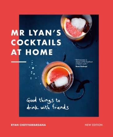 Mr Lyan¿s Cocktails at Home - Ryan Chetiyawardana