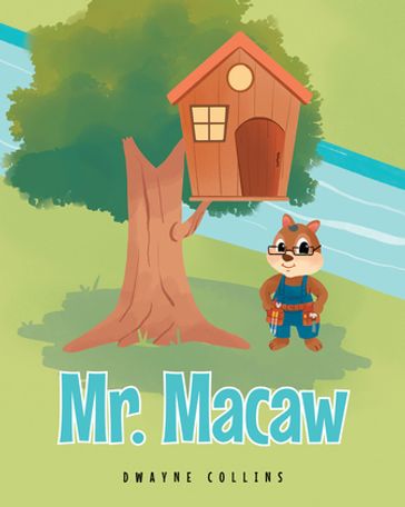 Mr. Macaw - Dwayne Collins