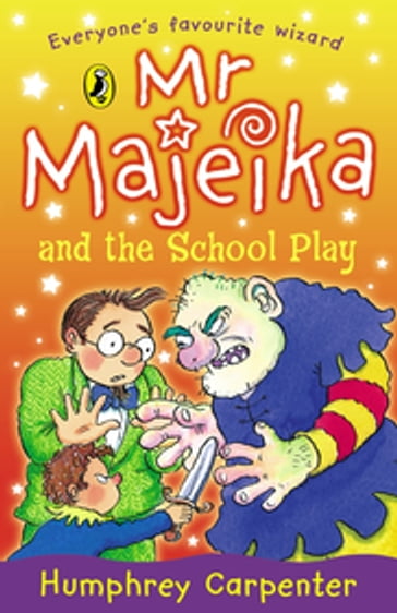 Mr Majeika and the School Play - Humphrey Carpenter