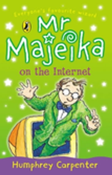 Mr Majeika on the Internet - Humphrey Carpenter