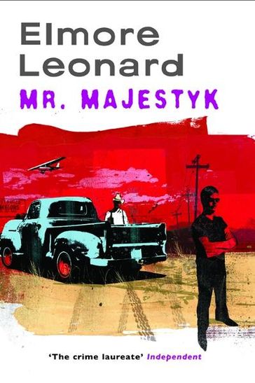 Mr Majestyk - Leonard Elmore