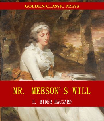 Mr. Meeson's Will - H. Rider Haggard