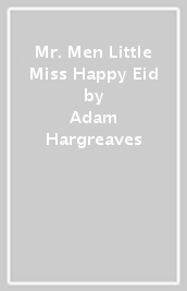 Mr. Men Little Miss Happy Eid