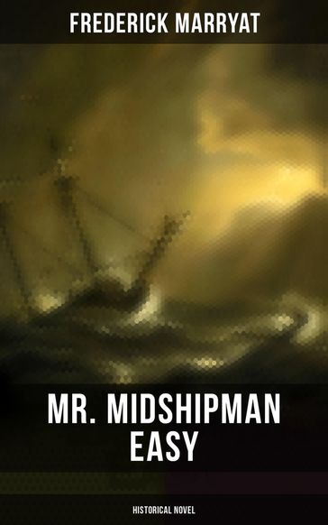 Mr. Midshipman Easy (Historical Novel) - Frederick Marryat