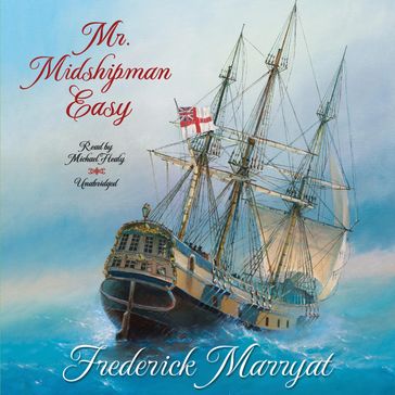 Mr. Midshipman Easy - Frederick Marryat