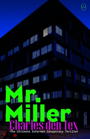 Mr. Miller - Charles den Tex