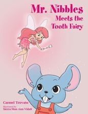 Mr. Nibbles Meets the Tooth Fairy