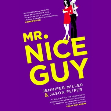 Mr. Nice Guy - Jennifer Miller - Jason Feifer
