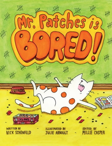 Mr. Patches is Bored - Nick Schonfeld